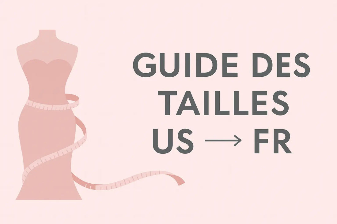 Guide des tailles US → FR - Saylana